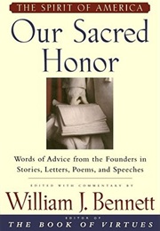 Our Sacred Honor (William J. Bennett)