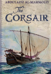 The Corsair (Abdulaziz Al Mahmood)