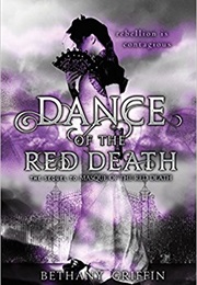 Dance of the Red Death (Bethany Griffin)