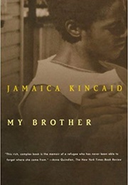 My Brother (Jamaica Kincaid)
