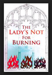 The Lady&#39;s Not for Burning by Christopher Fry