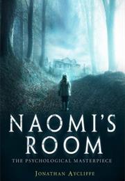 Naomi&#39;s Room, by Jonathan Aycliffe