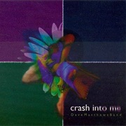 Dave Matthews Band - Crash Into Me