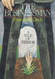 The Businessman (Thomas M. Disch)