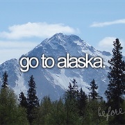 Go to Alaska