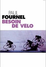 Need for the Bike (Paul Fournel)