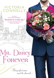 Mr. Darcy Forever (Victoria Connelly)