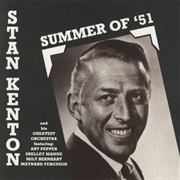 Stan Kenton - Summer of &#39;51