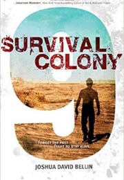 Survival Colony 9 (Joshua David Bellin)