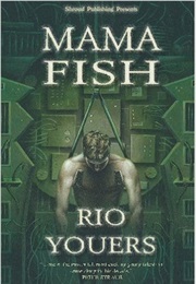 Mama Fish (Rio Youers)