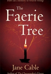 The Faerie Tree (Jane Cable)