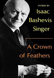 A Crown of Feathers (Isaac Bashevis Singer)