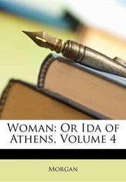 Woman, or Ida of Athens (Sydney Owenson)