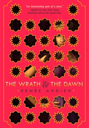 The Wrath and the Dawn (Renee Ahdieh)