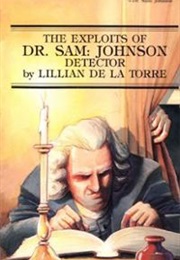 The Exploits of Dr. Sam: Johnson, Detector (Lillian De La Torre)