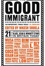 The Good Immigrant (Nikesh Shul;A)