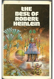 The Best of Robert Heinlein (Robert A. Heinlein)