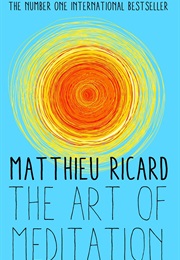 The Art of Meditation (Matthieu Ricard)