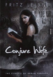 Conjure Wife (Fritz Leiber)