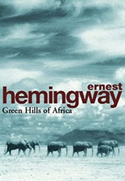 Green Hills of Africa (Ernest Hemingway)