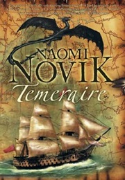The Temeraire Series (Naomi Novik)