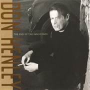 Don Henley - The End of Innocence