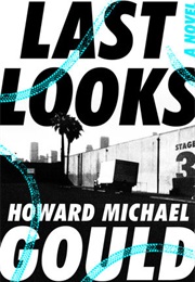 Last Looks (Howard Michael Gould)