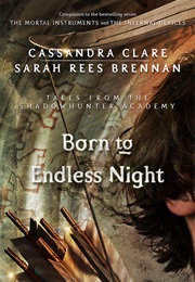 Born to Endless Night (Cassandra Clare)