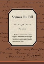 Sejanus His Fall (Ben Jonson)