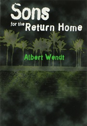 Sons for the Return Home (Albert Wendt)