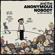 De La Soul - And the Anonymous Nobody