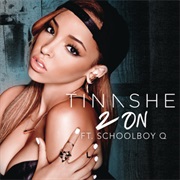 2 on - Tinashe