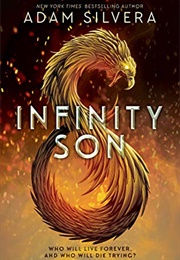 Infinity Son (Adam Silvera)
