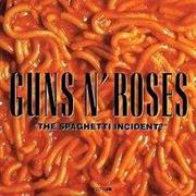 Guns N&#39; Roses - The Spaghetti Incident?