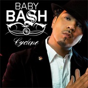 Cyclone - Baby Bash Ft. T-Pain