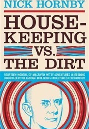 House-Keeping vs. the Dirt (Nick Hornby)