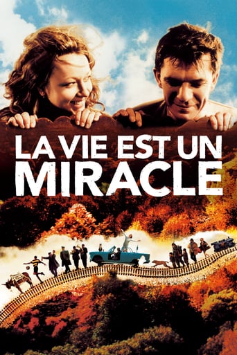 Life Is a Miracle (2004)