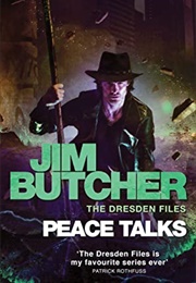 Peace Talks (Jim Butcher)