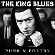 The King Blues - Punk &amp; Poetry