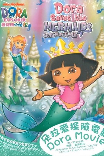 Dora the Explorer: Dora Saves the Mermaids (2007)