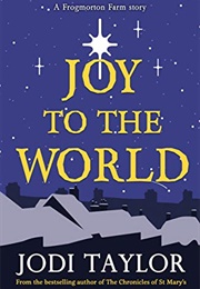 Joy to the World (Jodi Taylor)