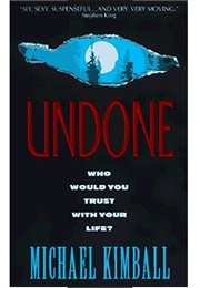 Undone (Michael Kimball)