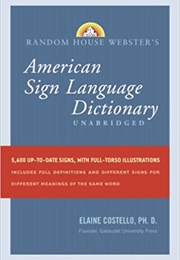 American Sign Language Dictionary (Random House Webster&#39;s)