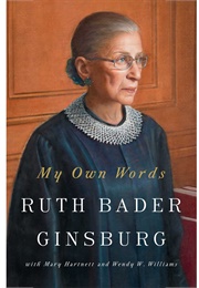 My Own Words (Ruth Bader Ginsburg)