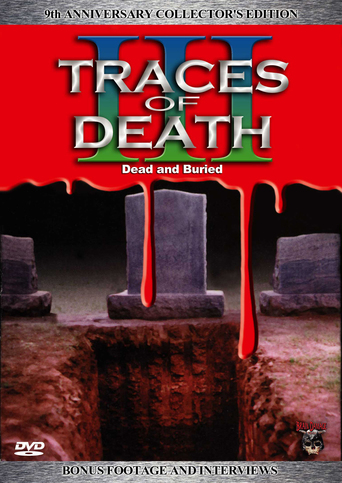 Traces of Death III (1995)