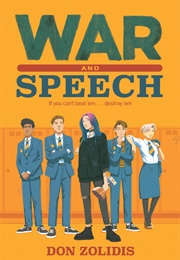 War and Speech (Don Zolidis)