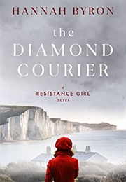 The Diamond Courier (Hannah Byron)
