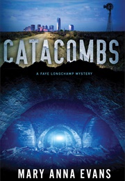 Catacombs (Mary Anna Evans)