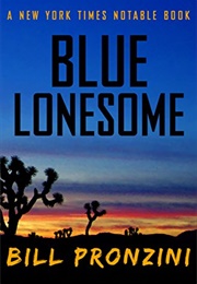 Blue Lonesome (Bill Pronzini)