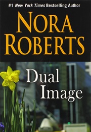 Dual Image (Nora Roberts)
